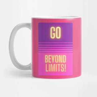 Go Beyond Limits! Mug